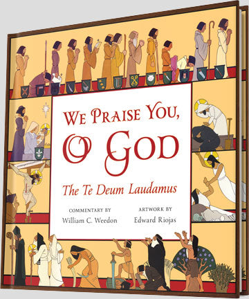 We Praise You, O God